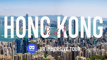 【VR180】Exploring Hong Kong: Part 1 探游香港：第一集 | Immersive City Tour | 8K 60fps