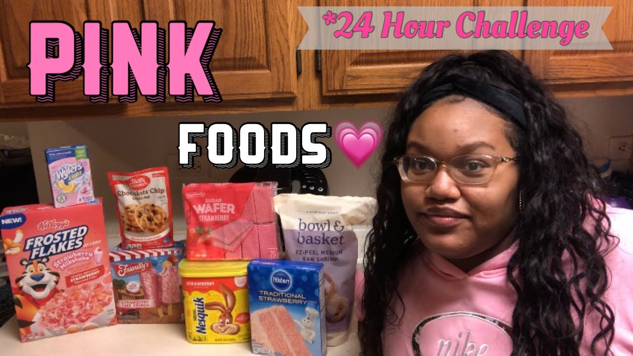 I Only Ate PINK Foods for 24 Hours Challenge TherealButterflyJay