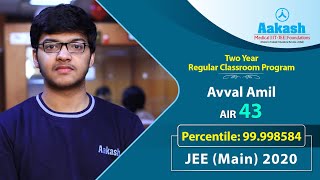 Aakashian Avval Amil has secured 99.99 Percentile and AIR 43 in JEE Main 2020