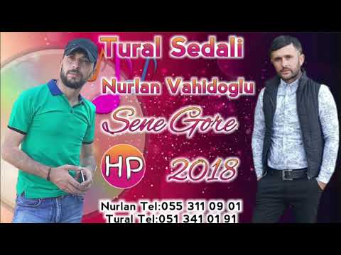 Tural Sedali ft Nurlan Vahidoglu yeni super mahni  2019