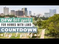 DFW Hot Spots for Homes with Land - Recap Countdown + My Top 3 Picks!