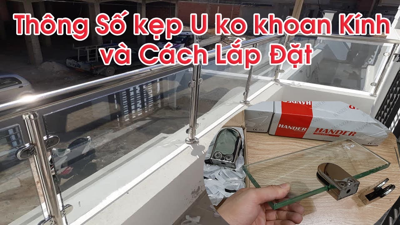 Thông Số Kích Thước Kẹp U inox không khoan kính và... - youtube
