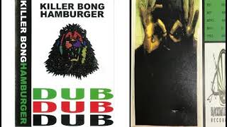 Killer Bong – Hamburger - Dub 