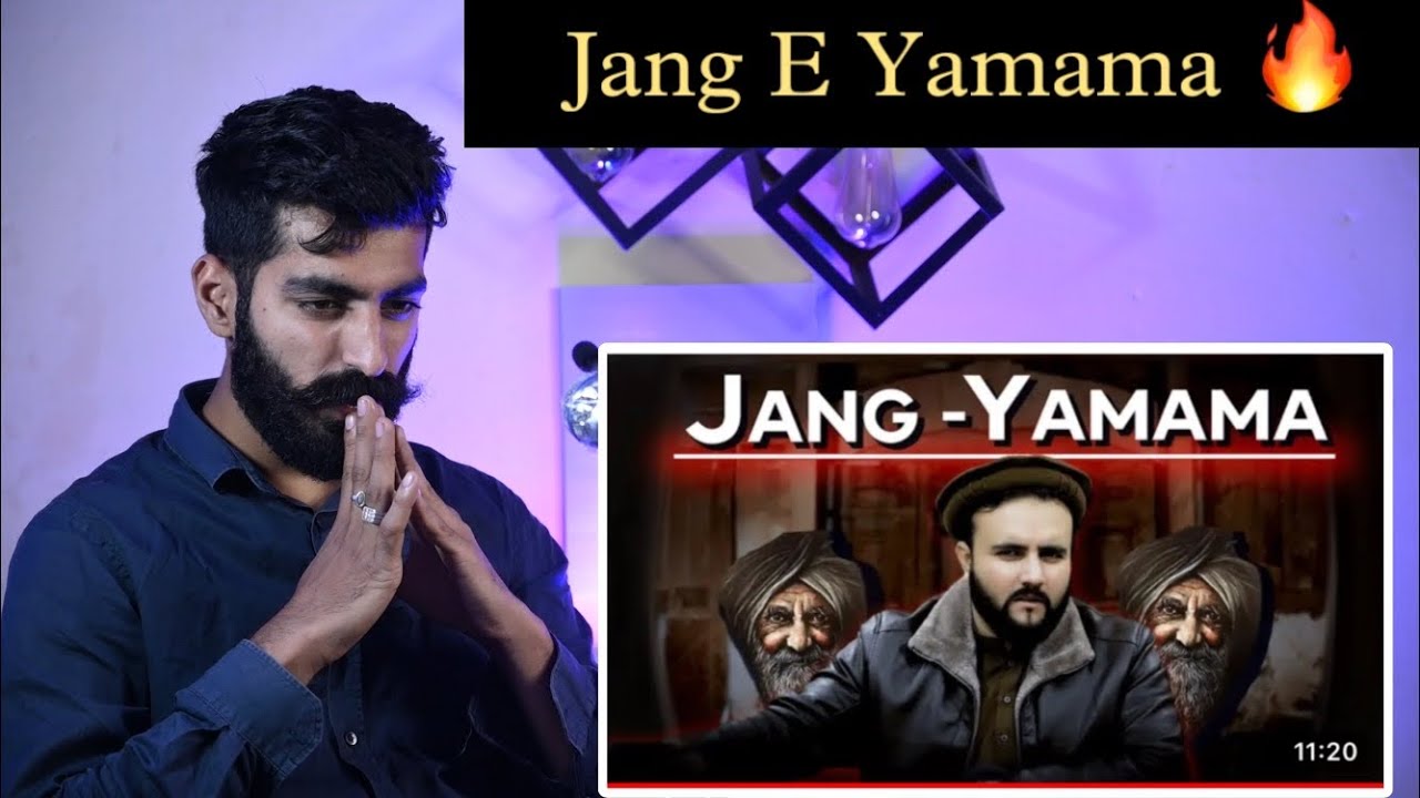 Indian Reaction : Jang E Yamama | Musaylima Kazab | The Kohistani