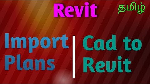How to Import Plans AutoCad to Revit Architecture in tamil tutorials | Link Cad || TST