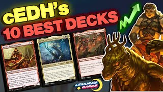 The 10 NEW Best Decks | Learning cEDH - Episode 23