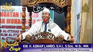 Ceramah Bugis Full | Ustadz Asmar Lambo | Hakikinna Akhlaq 3 QAF Nabi Muhammad