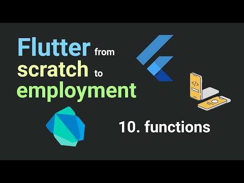 Free Flutter Course: From Scratch To Employment. 10. functions | Flutter Tutorial