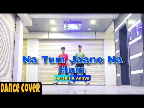 Na Tum Jano Na hum dance 🎶 - Harshit X Aditya | ( #Dance cover ) | @thedynamicdancemoves6366