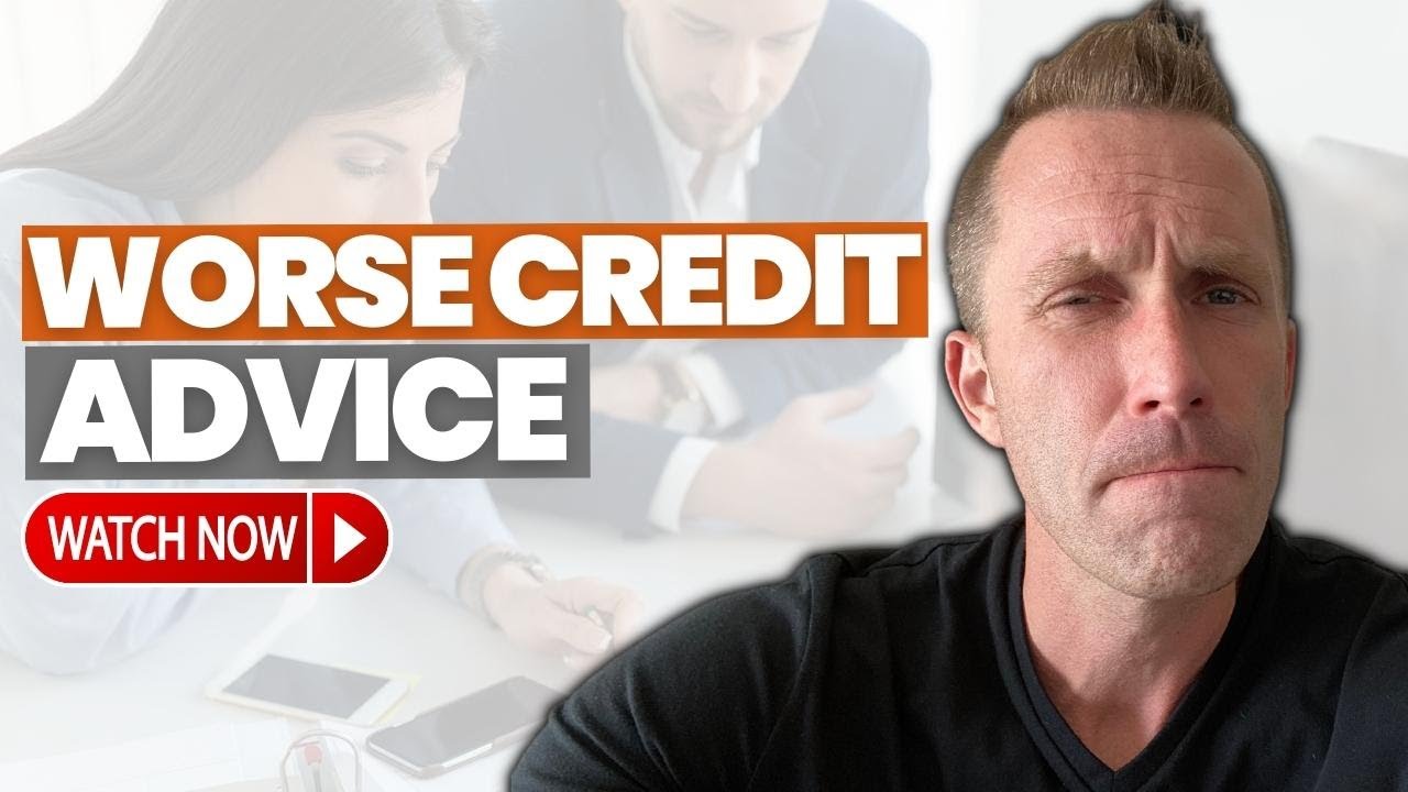 #1 Worse credit advice a mortgage lender can give you! Tune in!