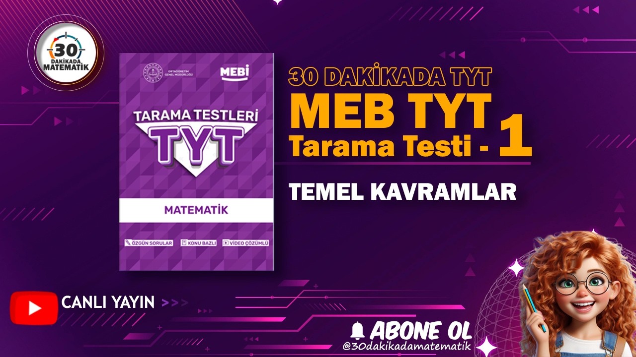MEB TYT Tarama Testi #1 | 30 Dakikada TYT – Temel Kavramlar (Canlı)