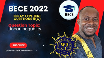 BECE 2022 || Linear Inequality || Question No. 5 (c) Paper 2