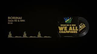 Sean Rii & BRK - Rorinai (Official Audio)