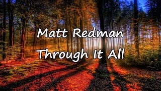 Watch Matt Redman Through It All video