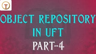 Object Repository in UFT -  Part 4