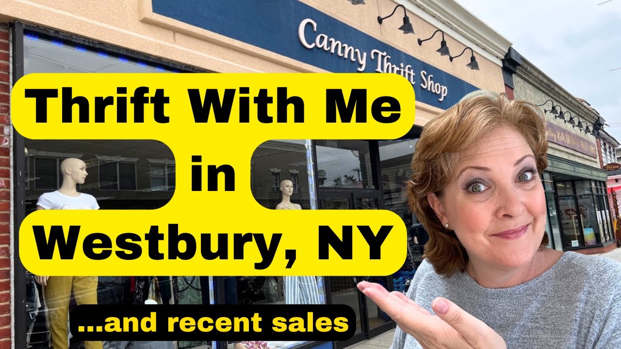 Thrift With Me in Westbury, NY...and Recent Sales YouTube