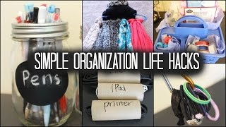 5 simple organization life hacks!