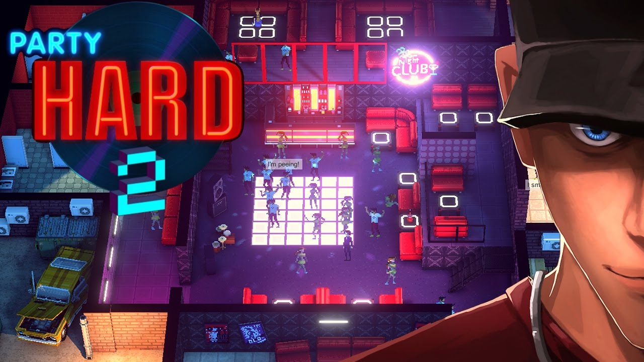 Party Hard 2 ALPHA DEMO First Impression LET'S WRECK THIS PLACE! Let's Play Party Hard 2