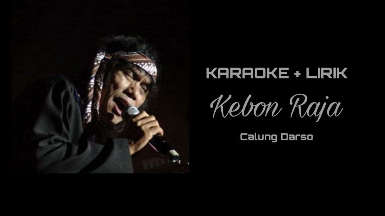 KEBON RAJA - MINUS ONE + LIRIK (Calung Darso) - YouTube