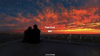 Two Feet - BBY (Lyrics) Resimi