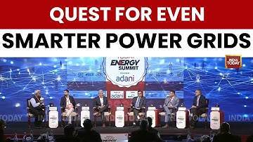 Transmission & Distribution:  Quest For Even Smarter Power Grids | India Today Energy Summit