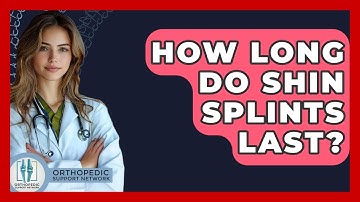 How Long Do Shin Splints Last? - Orthopedic Support Network