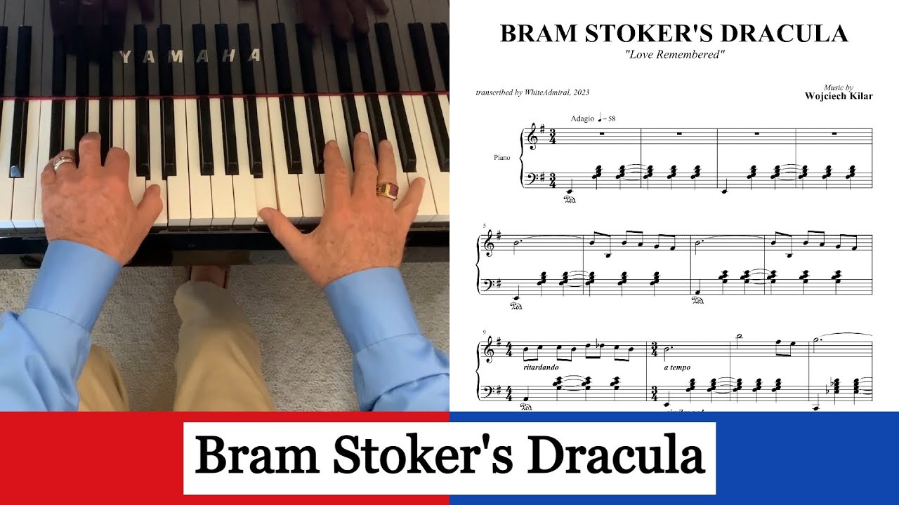 Bram Stoker's Dracula - Love Remembered - (piano solo)