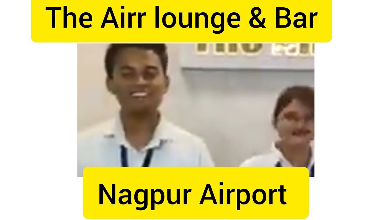 The Airr lounge & Bar Nagpur Airport|| Newly Opened Lounge || Food at Rs 2