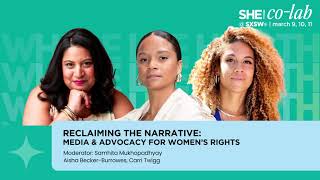 Using Storytelling to Protect Women&#39;s Rights | Carri Twigg &amp; Samhita Mukhopadhyay | SXSW 24