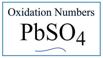 How to find the Oxidation Number for Pb in PbSO4