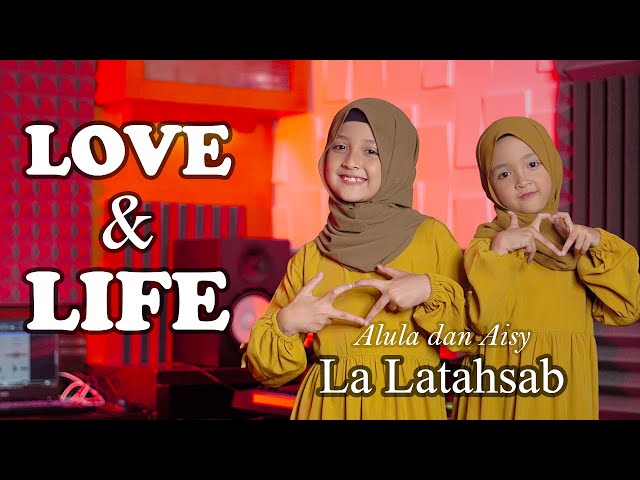 ALULA AISY - LOVE AND LIFE || LA LATAHSAB (COVER) class=