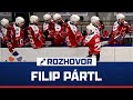 Začal jsem si víc věřit, přiznává Filip Pártl. Atmosféra byla celý zápas skvělá!