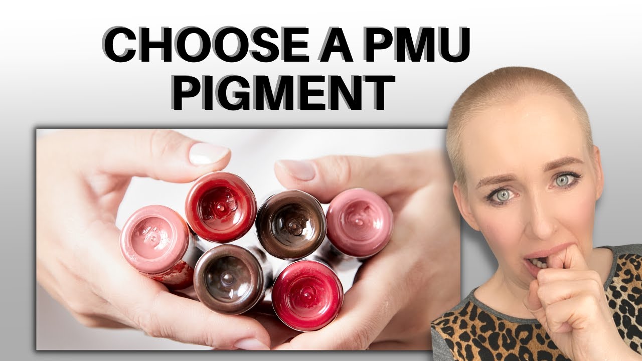 Foolproof Method To Pick The Right PMU Pigment YouTube Foolproof method to pick the right pmu pigment youtube