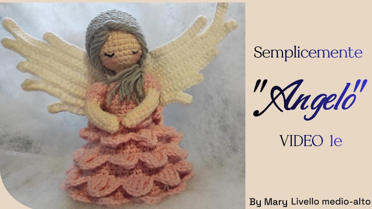 VIDEO 1 - Tutorial per fare un Angelo all'uncinetto - Semplicemente 