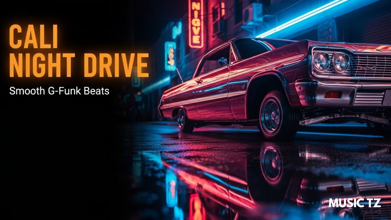 West Coast Night Cruise Live � Smooth Rap & G-Funk Mood