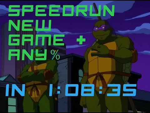 TMNT 2003. Speedrun New Game + Any% in 1:08:35.