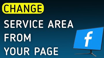How To Change Service Area From Your Page On Facebook On PC (New Update)