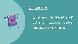 Cohort15: The Benefits of Scaffolding and Using Native Language as Resource for ELL/MLL Learners