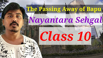 The passing away of Bapu ।। Class 10।। Nayantara Sehgal ।। West Bengal Board
