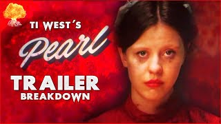 PEARL 2022 TRAILER BREAKDOWN | X Prequel by Ti West