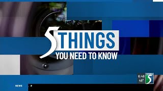Thursday, May 22, 2025: 5 things you need to know