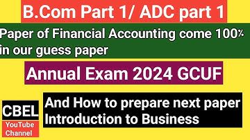 B.Com part 1 ADC part 1 subject introduction to business important questions annual exam 2024 GCUF.