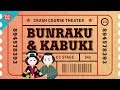Japan, Kabuki, and Bunraku: Crash Course Theater #23