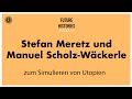 Stefan meretz und manuel scholzwckerle zum simulieren von utopien  s03e06 future histories