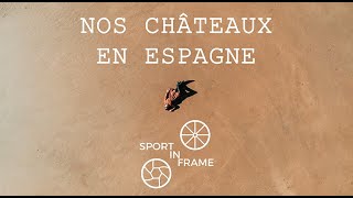 ROAD TRIP - Nos Châteaux en Espagne