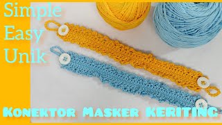 Konektor Masker Keriting Sangat Simple & Mudah | Merajut bagi Pemula |