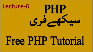 PHP Tutorial for Beginners | Lecture 6