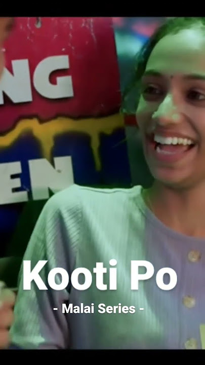 Kooti Po - Malai Series