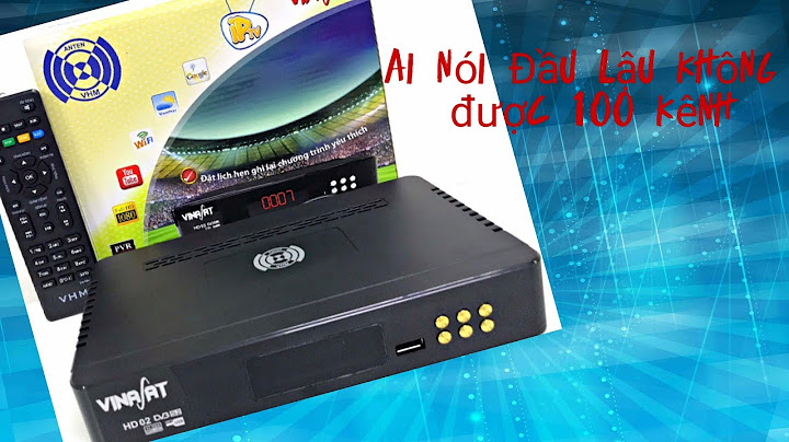 Hướng dẫn gia hạn đầu thu vtc hd02 năm 2024