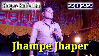 Jhampe Jhaper New Santali Video 2022